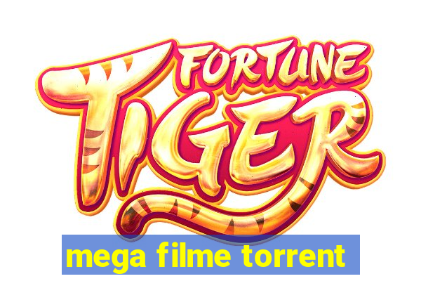 mega filme torrent